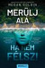 Merülj alá, ha nem félsz !