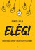 ELÉG!