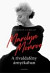 Marilyn Monoroe
