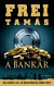 A bankár