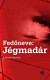 Fedőneve: Jégmadár
