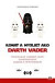 Konať a myslieť ako Darth Vader