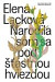 Narodila som sa pod šťastnou hviezdou