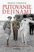 Putovanie dejinami. Prekvapivé súvislosti histórie
