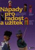 Nápady pro radost a užitek