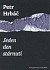 Jeden den stárnutí