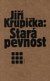 Stará pevnost