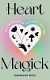 Heart Magick