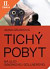Lacná kniha Tichý pobyt na ulici Gwerkovej-Göllnerovej, 2. vydanie