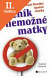 Lacná kniha Deník nemožné matky - Pokračování Deníku
