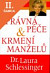 Lacná kniha Správná péče a krmení manželů