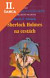 Lacná kniha Sherlock Holmes na cestách