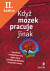 Lacná kniha Když mozek pracuje jinak
