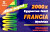 Lacná kniha 2000 x egyperces teszt - Francia nyelvtan