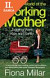 Lacná kniha The Secret World of Working Mother