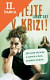 Lacná kniha Vítejte v krizi!