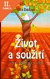 Lacná kniha Život a soužití