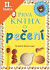 Lacná kniha Prvá kniha o pečení