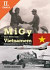 Lacná kniha MiGy nad Severním Vietnamem