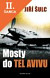 Lacná kniha Mosty do Tel Avivu