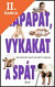 Lacná kniha Napapat, vykakat a spát
