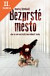 Lacná kniha Bezprsté mesto