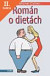 Lacná kniha Román o dietách