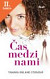 Lacná kniha Čas medzi nami
