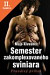 Lacná kniha Semester zakomplexovaného sviniara