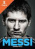 Lacná kniha Messi: Chlapec, který chodil všude pozdě (a dnes je první)