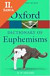 Lacná kniha A Dictionary of Euphemisms (Oxford Paperback Reference)