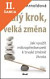 Lacná kniha Malý krok, velká změna