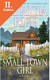 Lacná kniha Small Town Girl: A Novel
