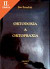 Lacná kniha Ortodoxia a ortopraxia