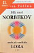 Lacná kniha Můj muž Norbekov aneb jak vznikala Lora 1.