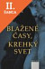 Lacná kniha Blažené časy, krehký svet