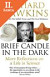 Lacná kniha Brief Candle in the Dark