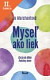Lacná kniha Myseľ ako liek - Cesta do hlbín ľudskej duše