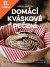 Lacná kniha Domácí kváskové pečení