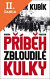 Lacná kniha Příběh zbloudilé kulky
