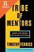 Lacná kniha Tribe of Mentors - Short Life Advice from the Best in the World