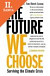 Lacná kniha The Future We Choose - Surviving the Climate Crisis