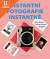Lacná kniha Instantní fotografie instantně