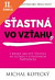 Lacná kniha Šťastná vo vzťahu