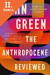 Lacná kniha The Anthropocene Reviewed