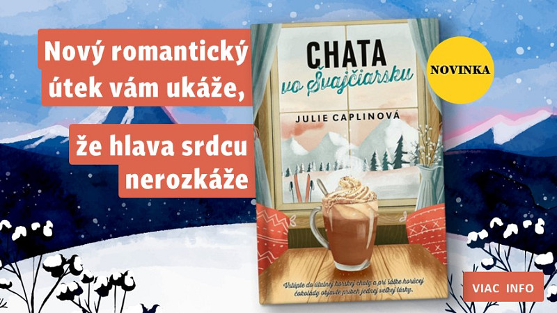 Kniha Chata vo &Scaron;vajčiarsku od Julie Caplinovej