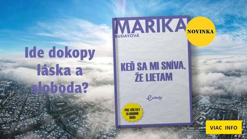 Keď sa mi sníva, že lietam - Marika Budayová Kniha Keď sa mi sníva, že lietam od Marika Budayová