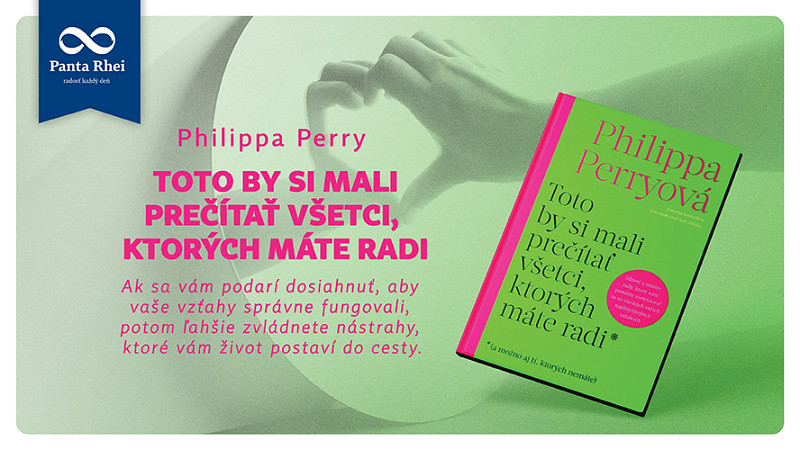 https://www.pantarhei.sk/524664-toto-by-si-mali-precitat-vsetci-ktorych-mate-radi-philippa-perry pútač toto by si mali prečítať všetci