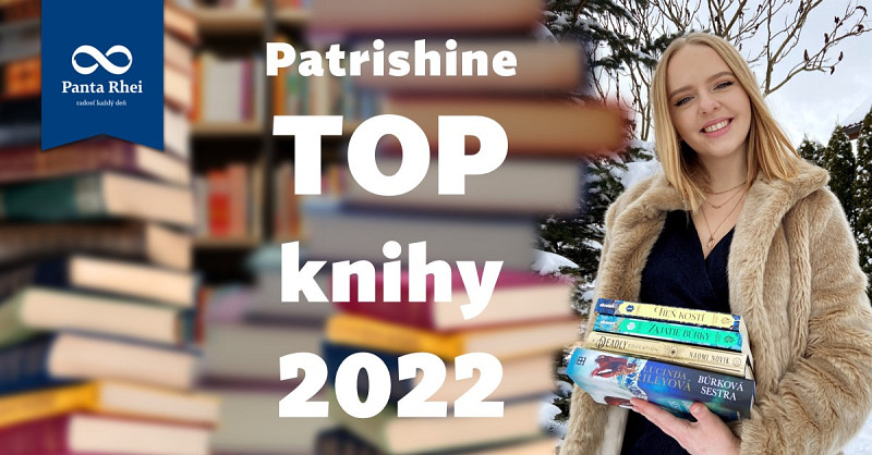 Najlep&scaron;ie knihy 2022 podľa Patrishy