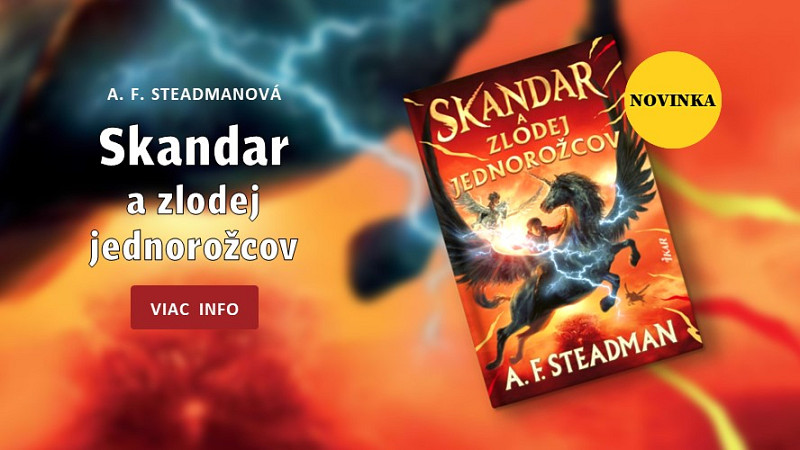 Kniha Skandar 1: Skandar a zlodej jednorožcov (A. F. Steadmanov&aacute;) Panta Rhei